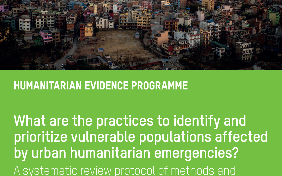 What are the practices to identify and prioritize vulnerable populations affected by urban humanitarian emergencies? A systematic review protocol
