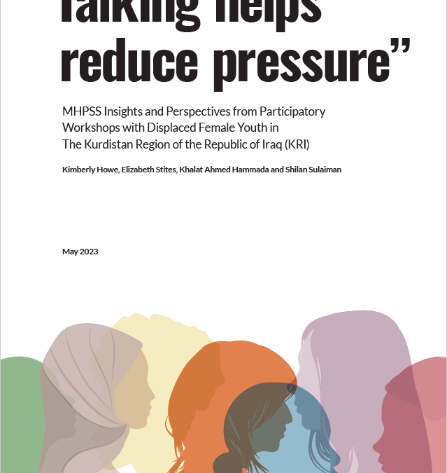 “Talking Helps Reduce Pressure”: MHPSS Insights on Displaced Female Youth in Iraq