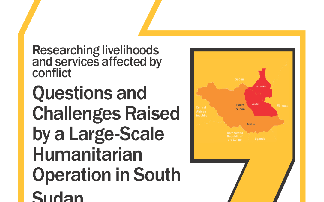 Questions and Challenges Raised by a Large-Scale Humanitarian Operation in South Sudan