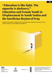cover of report: Education and Female Youth in Dsiplacement in South Sudan and the Kurdistan Region of Iraq